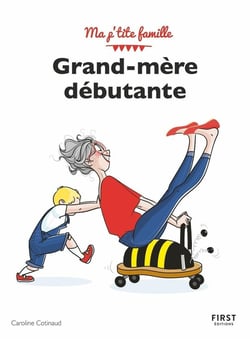 Grand-mère débutante (3e édition)