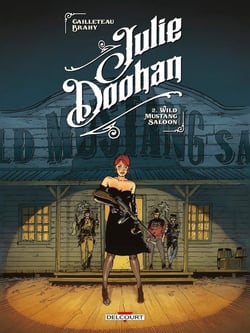 Julie Doohan Tome 2 : wild Mustang saloon