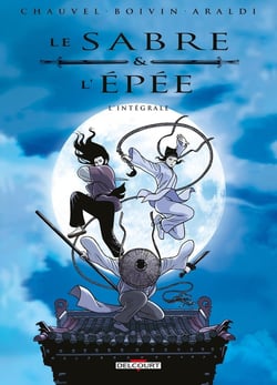 Le sabre et l'épée : Intégrale Tomes 1 à 4