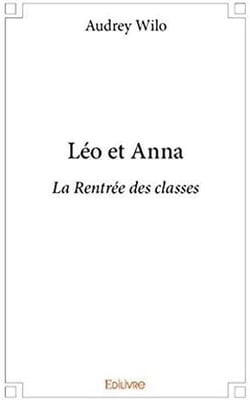 Leo et anna - la rentrée des classes