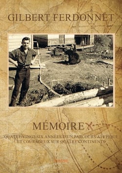 Memoire : quatre vingt six annees d'un parcours atypique et courageux sur quatre continents