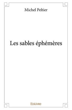 Les sables éphémères