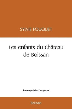 Les enfants du chateau de boissan