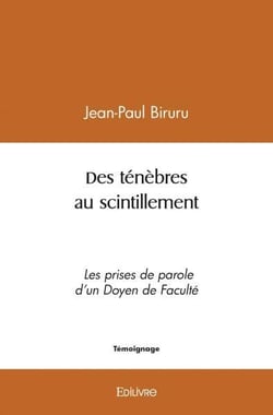 Des tenebres au scintillement - les prises de parole d un doyen de faculte