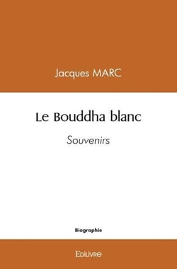 Le bouddha blanc - souvenirs