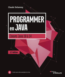 Programmer en java - couvre java 10 à Java 14 (11e édition)