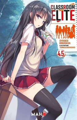 Classroom of the elite Tome 4,5