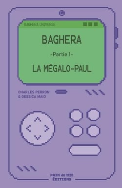 Baghera -Tome 1 : La Mégalo-Paul