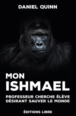 Mon Ishmael - professeur cherche élève ayant désir de sauver le monde
