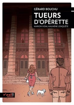 Marion Vidal malmène l'enquête : tueurs d'opérette