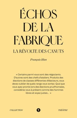 Échos de la Fabrique : la révolte des canuts