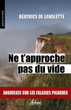 Ne t'approche pas du vide : Angoisses sur les falaises picardes
