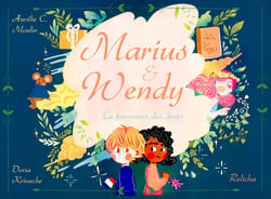 Marius & Wendy : La fée-souris des dents