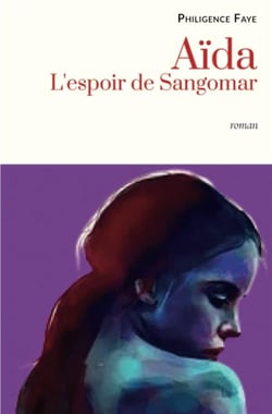 Aïda : l'espoir de Sangomar