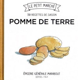 Pomme de terre - 30 recettes de saison