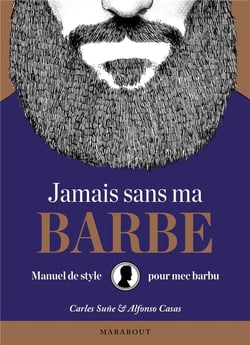 Jamais sans ma barbe
