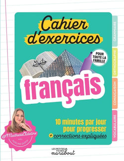 Cahier d'exercices de français pour toute la famille