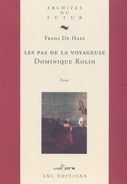 Les pas de la voyageuse Dominique Rolin