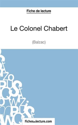 Le colonel Chabert de Balzac : analyse complète de l'oeuvre