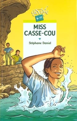 Miss casse-cou