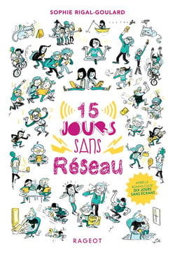 Les défis : 15 jours sans réseau