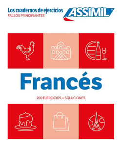 Les cahiers d'exercices : Francés - Falsos principiantes (édition 2024)