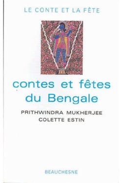 Contes et fêtes du Bengale