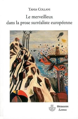 Le merveilleux dans la prose surréaliste européenne