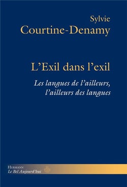 L'exil dans l'exil : Les langues de l'ailleurs, l'ailleurs des langues