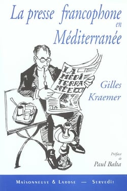 La presse francophone en mediterranee