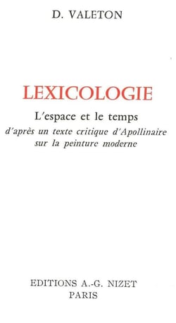 Lexicologie : L'espace et le temps d'après un texte critique d'Apollinaire sur la peinture moderne