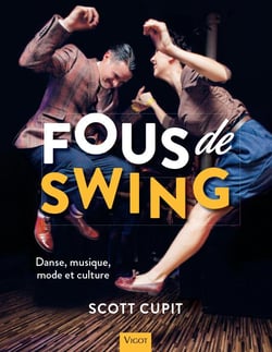 Fous de swing - danse, musique, mode et culture