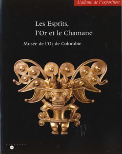 Les esprits - l'or et le chaman