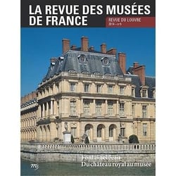 La revue des musées de France n.2014/5 : Fontainebleau - du château royal au musée