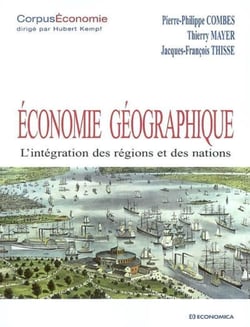 Économie géographique - l'intégration des régions et des nations