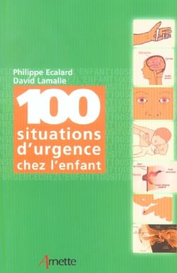 100 situations d urgence chez l enfant