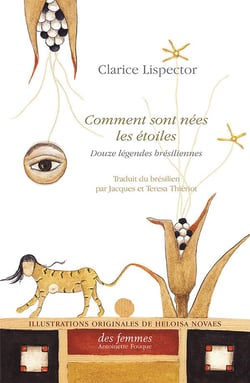 Comment sont nées les etoiles - douze légendes brésiliennes