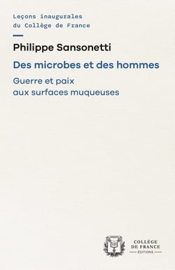 Des microbes et des hommes : Guerre et paix aux surfaces muqueuses