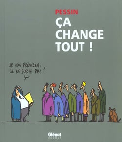 Ca change tout