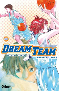 Dream team Tome 10