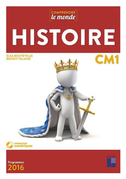 Comprendre le monde : histoire - CM1