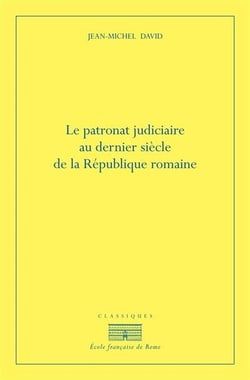 Le patronat judiciaire au dernier siècle de la république