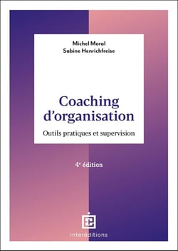 Coaching d'organisation : Outils et pratiques (4e édition)