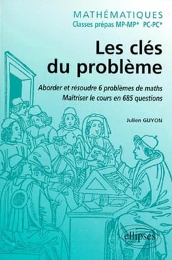 Les clés du problème : aborder et résoudre 6 problèmes