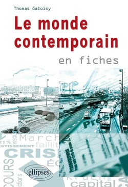 Le monde contemporain en fiches