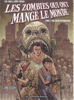 Les zombies qui ont mangé le monde t.1 - une odeur épouvantable