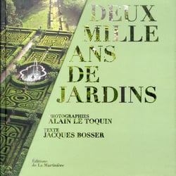 Deux mille ans de jardins