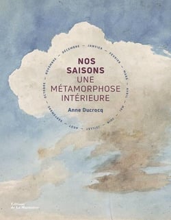 Nos saisons - une métamorphose intérieure