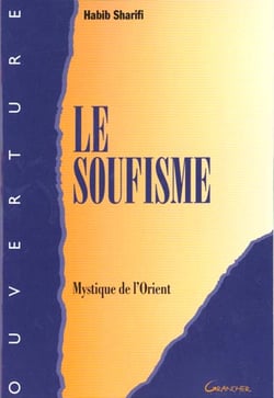 Le soufisme : mystique de l'orient