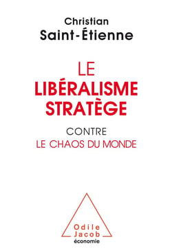 Le libéralisme stratège contre  le chaos du monde
